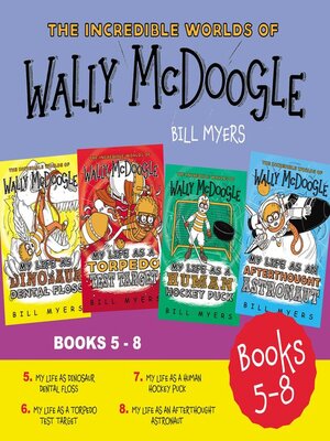 cover image of The Incredible Worlds of Wally McDoogle Books 5-8